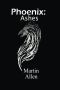 [Phoenix 02] • Ashes
